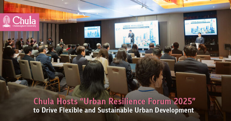 2025-8-28-Chula-Hosts-Urban-Resilience-Forum-2025-to-Drive-Flexible-and-Sustainable-Urban-Development--768x402